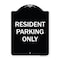 Signmission Designer Series-Resident Parking Only, Black & White Heavy-Gauge Aluminum, 24" x 18", BW-1824-9756 A-DES-BW-1824-9756 - alternate 1